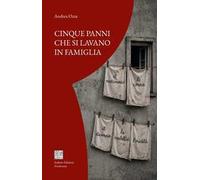 Cinque panni che si lavano in famiglia