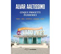 Cinque progetti pandemici. Punto, linea, superficie, sequenza, spazio