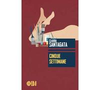 Cinque settimane