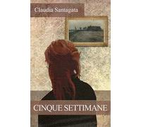 Cinque settimane