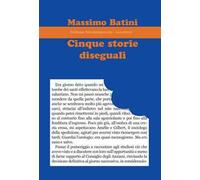 Cinque storie diseguali