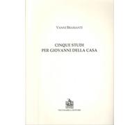 Cinque Studi per Giovanni della Casa - [Vecchiarelli]