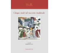 Cinque studi sul racconto medievale