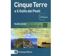 Cinque Terre e il Golfo dei Poeti
