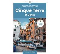 Cinque Terre et Gênes: Guide Coups de coeur