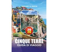 CINQUE TERRE GUIDA DI VIAGGIO 2026: Esplora le principali attrazioni di Chicago, i quartieri panoramici, la scena gastronomica, gli itinerari suggeriti e i segreti locali
