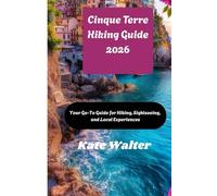 Cinque Terre Hiking Guide 2026: Your Go-To Guide for Hiking, Sightseeing, and Local Experiences