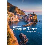 Cinque Terre, Italy: A Visual Journey Through Stunning Landmarks.