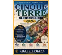 Cinque Terre Reiseführer 2026