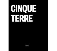 Cinque Terre: The Coffee Table Book