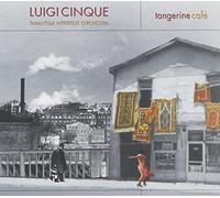 Cinque & The Tarantula Hyperte - Tangerine Cafe