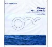 Cinquecento anni dopo Leonardo. La messa in sicurezza del bacino idrografico di Cervia e Cesenatico