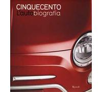 Cinquecento. L'autobiografia. Ediz. illustrata