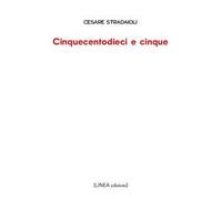 Cinquecentodieci e cinque