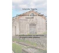 Cinquefrondi e i suoi tesori nascosti