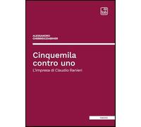 Cinquemila contro uno. L'impresa di Claudio Ranieri