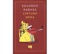 Cintura nera [Paperback] [Feb 21, 2019] Rabasa, Eduardo and Zavagna, Giulia