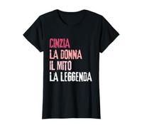 Cinzia La Donna Il Mito La Leggenda Festa di Compleanno Maglietta