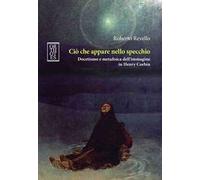 Ciò che appare nello specchio. Docetismo e metafisica dell'immagine in Henry Corbin