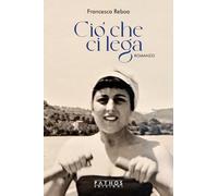 Ciò che ci lega