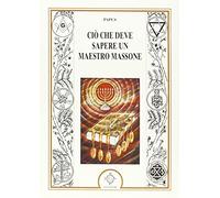 Ciò che deve sapere un maestro massone