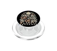 Ciò che il gatto vuole il gatto diventa divertente PopSockets PopGrip per MagSafe