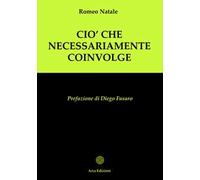 Ciò che necessariamente coinvolge
