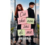 Ciò che non sai di me