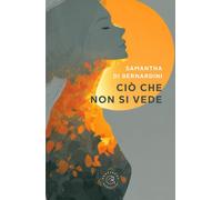 Ciò che non si vede - 2026 - bookabook (Narrativa)