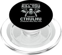 Ciò che non ti uccide ti rende più forte tranne Cthulhu PopSockets PopGrip per MagSafe