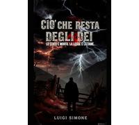 CIÒ CHE RESTA DEGLI DEI: “Lo Stato è morto. La legge è la fame.”