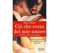 Ciò che resta del mio amore. Cattive abitudini series