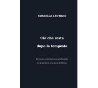 Ciò che resta dopo la tempesta