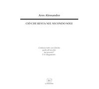 Ciò che resta nel secondo sole
