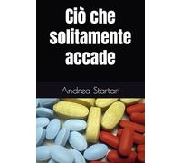 Ciò che solitamente accade.