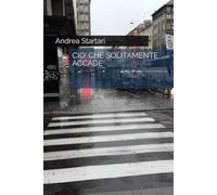 CIO' CHE SOLITAMENTE ACCADE