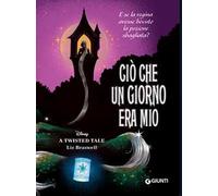 Ciò che un giorno era mio. E se la regina avesse bevuto la pozione sbagliata? A twisted tale