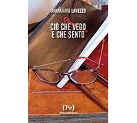 Ciò che vedo e che sento
