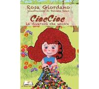 CiocCioc. La diversità che unisce. Ediz. illustrata