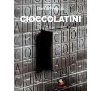 Cioccolatini. Ediz. a colori