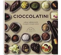 Cioccolatini. Cook'in box. Con gadget [Hardcover] [Oct 23, 2014] Néderlants, Joë