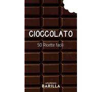 Cioccolato. 50 ricette facili