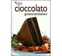 Cioccolato. Golose tentazioni. Ediz. illustrata