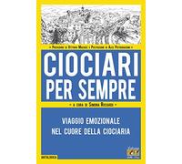 Ciociari per sempre. Viaggio emozionale nel cuore della Ciociaria