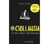 #ciollansia. Il libro nero del disagio. Insanity page