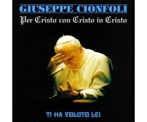 Cionfoli Giuseppe Ti Ha Voluto Lei (CD)