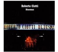 Ciotti,Roberto - Bluesman