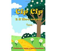 Cip Cip: e il libro magico