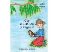 Cip e il salice piangente