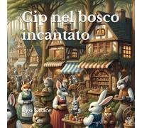 Cip nel bosco incantato